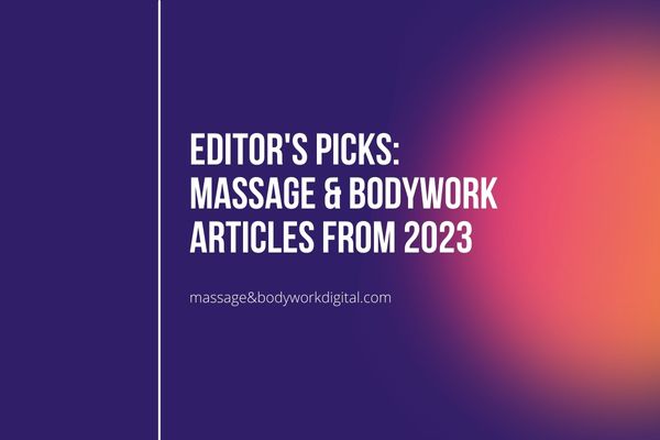 Massage & Bodywork Articles from 2023.